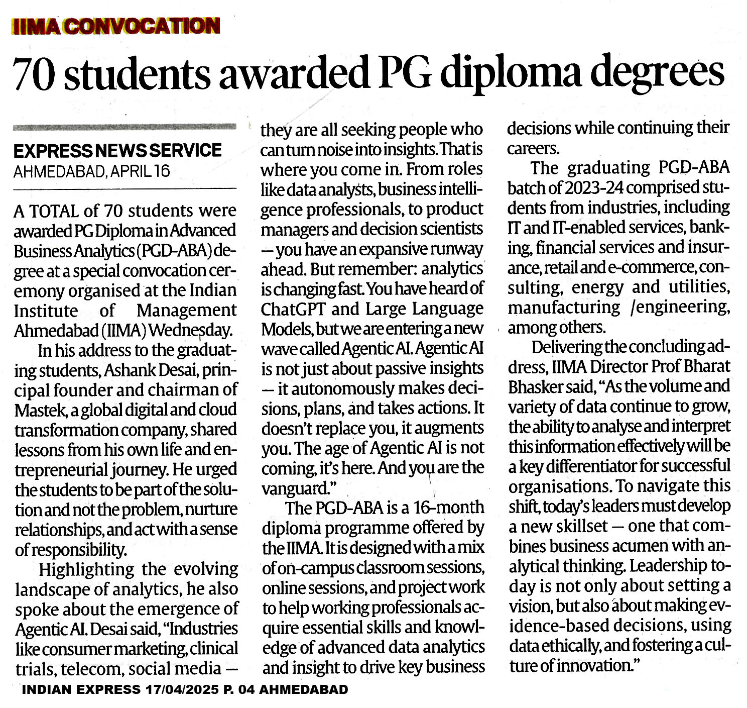 70 Students awarded PG diploma degrees. 